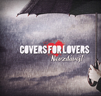 Covers For Lovers - Nevzdávej! (CD 2014)